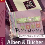 Topp Kreativ Hobby Albumkészítés Német nyelvű könyv Topp Kreativ Hobby Albumkészítés Német nyelvű könyv